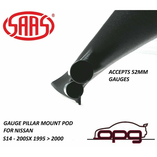 Genuine SAAS Pillar / Pod for Nissan S14 200sx 1995 > 2000 Holder Mount 52mm Gauges