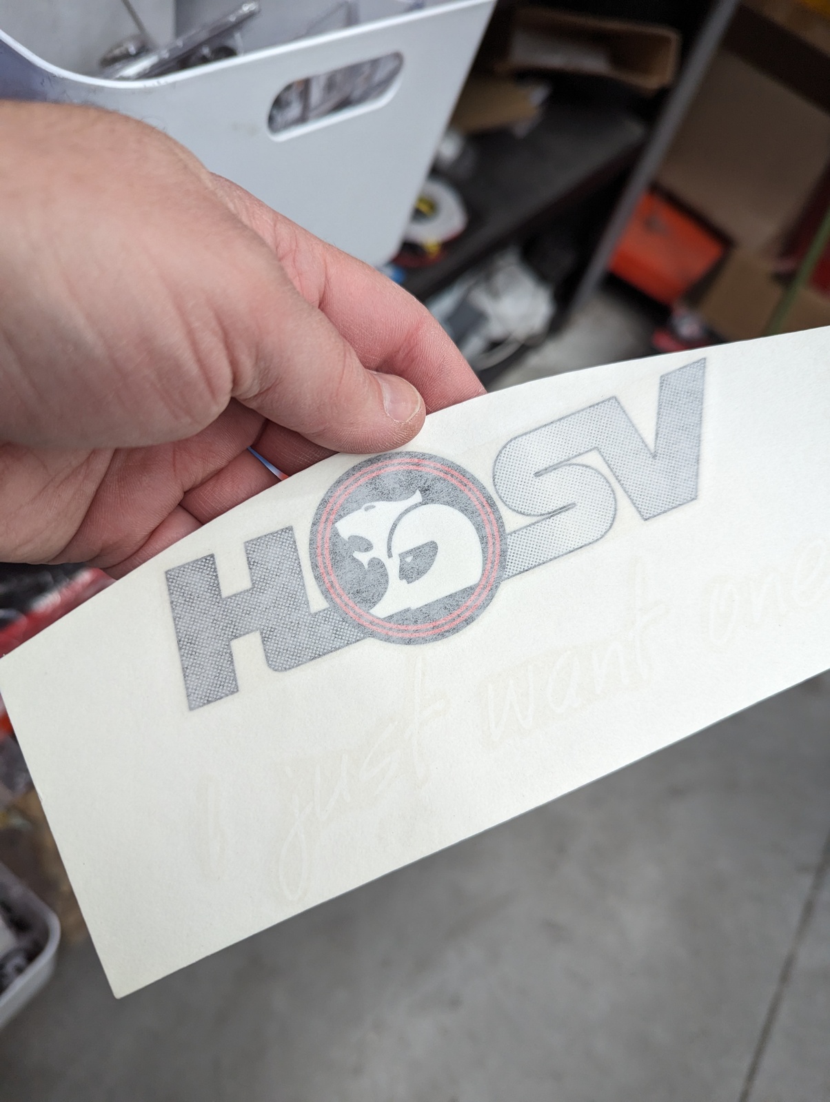 Genuine HSV 'I Just Want One' Sticker Decal – For VE E1/E2/E3 – Rear Window, Australia Made