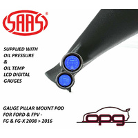 Genuine SAAS Pillar Pod Gauge Package Suits Ford FPV FG FG-X Oil Pressure & Oil Temp LCD