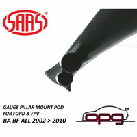 Genuine SAAS Gauge Pillar Pod for Ford BA BF Ford FPV for 52mm Gauges 2002 > 2010