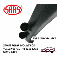 Genuine SAAS Gauge Pillar Pod for Holden VE SS SSV SV6 V8 & V6 for 52mm Gauges