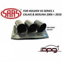 Genuine SAAS Gauge Dash Pod for Holden VE Calais & Berlina Series 1 Triple Gauge Holder 52mm