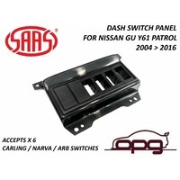 Genuine SAAS Switch Dash Pod for Nissan GU Patrol Y61 04-2016 Takes 6 Carling/Arb/Narva