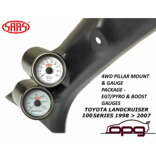 Genuine SAAS Pillar Pod Gauge Pack for Toyota Landcruiser 100 Series 98>07 EGT & Boost