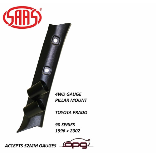 Genuine SAAS Pillar Pod for Toyota Prado 90 Series 96 > 02 Holder Mount 52mm Gauge