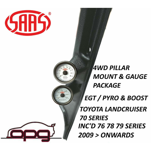 Genuine SAAS Pillar Pod / Gauge Package for Toyota Landcruiser 70 Series Boost + EGT Gauges