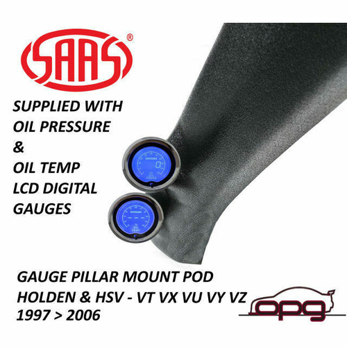 Genuine SAAS Pillar Pod Gauge Kit for Holden HSV VT VX VU VY VZ SS SV6 V6 V8 Oil Temp & Pres