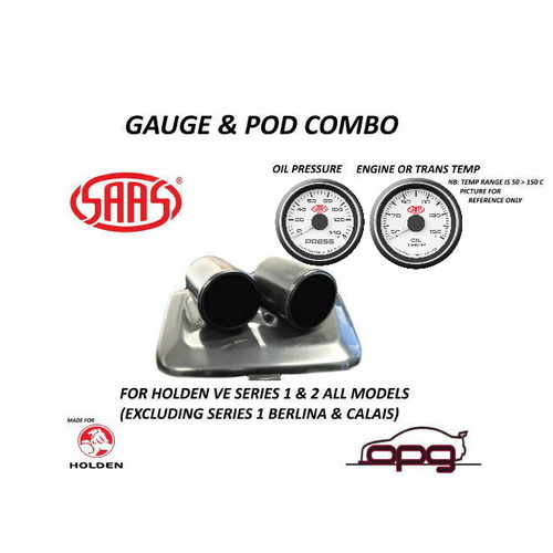 Genuine SAAS Gauge Dash Pod Gauge Package for Holden VE SS SSV SV6 Series 2 Oil Temp + Press 