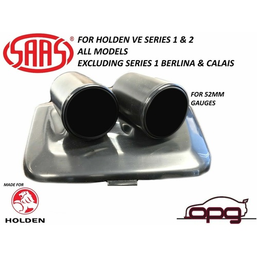 Genuine SAAS Gauge Dash Pod for Holden VE Series 1 & 2 Gauge Holder for 52mm Gauges Black