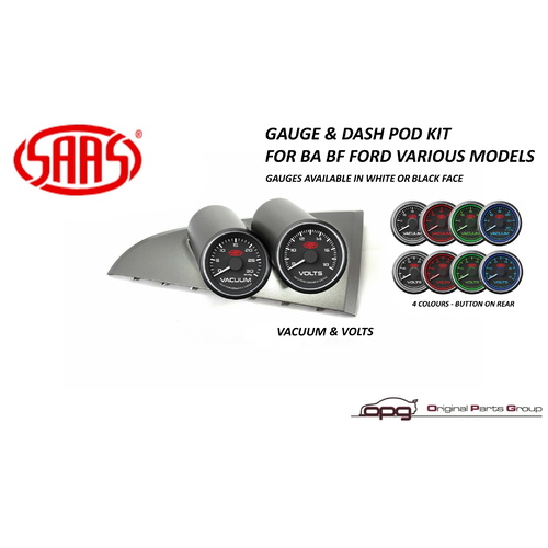 Genuine SAAS Gauge Dash Pod & Volts & Vacuum Gauges for - BA BF Falcon XR6 XR8 GT F6 GTP